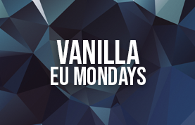 Vanilla EU Mondays